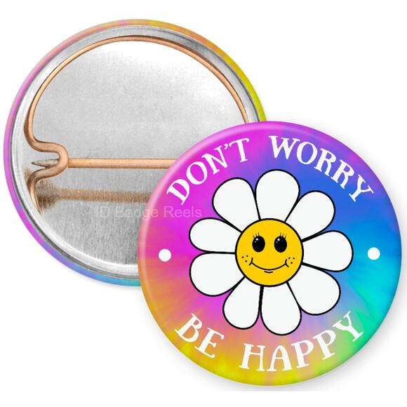 Don't Worry Be Happy Daisy 1" Pinback Button * Positive * Mindfulness * 3/$10 - Picture 1 of 4